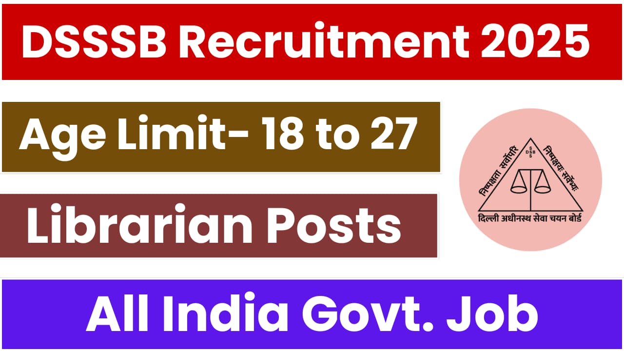 DSSSB Librarian Recruitment 2025