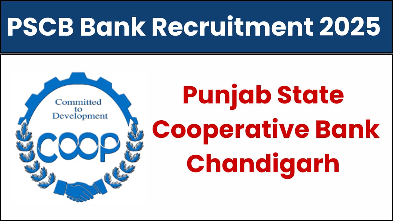 PSCB Bank Chandigarh Recruitment 2025